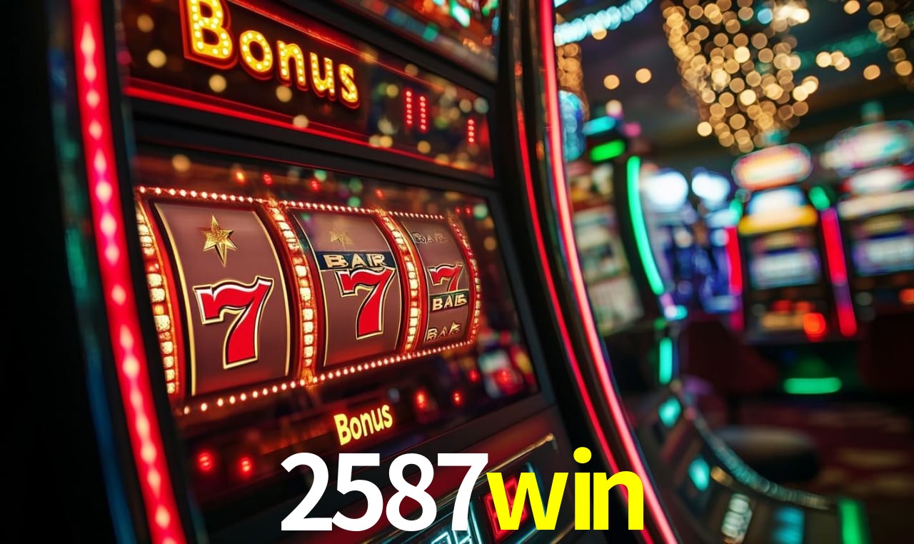 Bônus Generosos e Exclusivos no 2587win para Você!